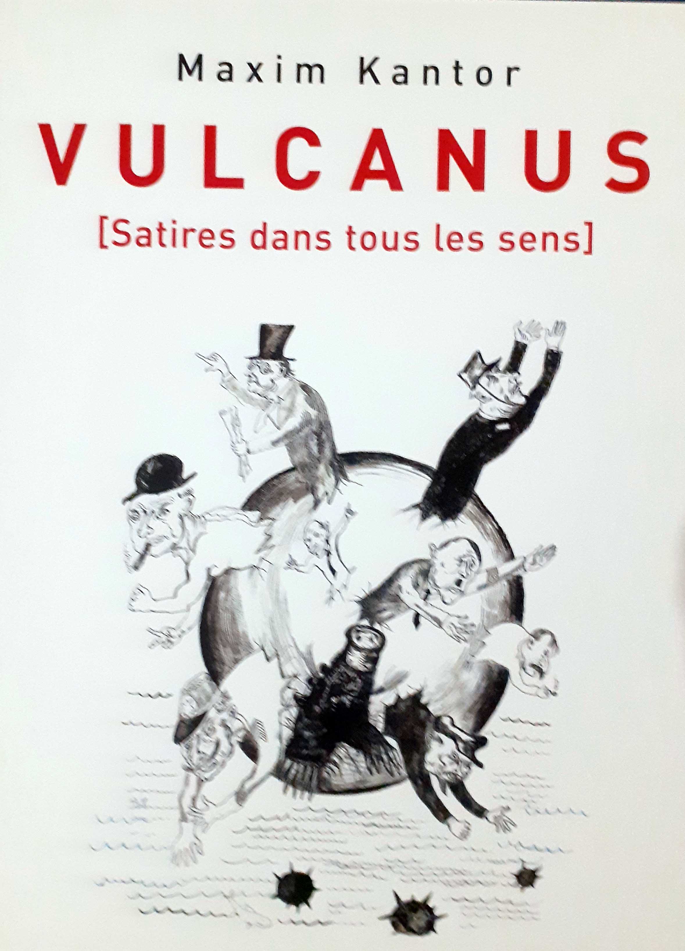 Vulcanus — Satires dans tous les sens